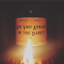 Load image into Gallery viewer, Are You Afraid of the Dark? 100% Soy Wax Candle