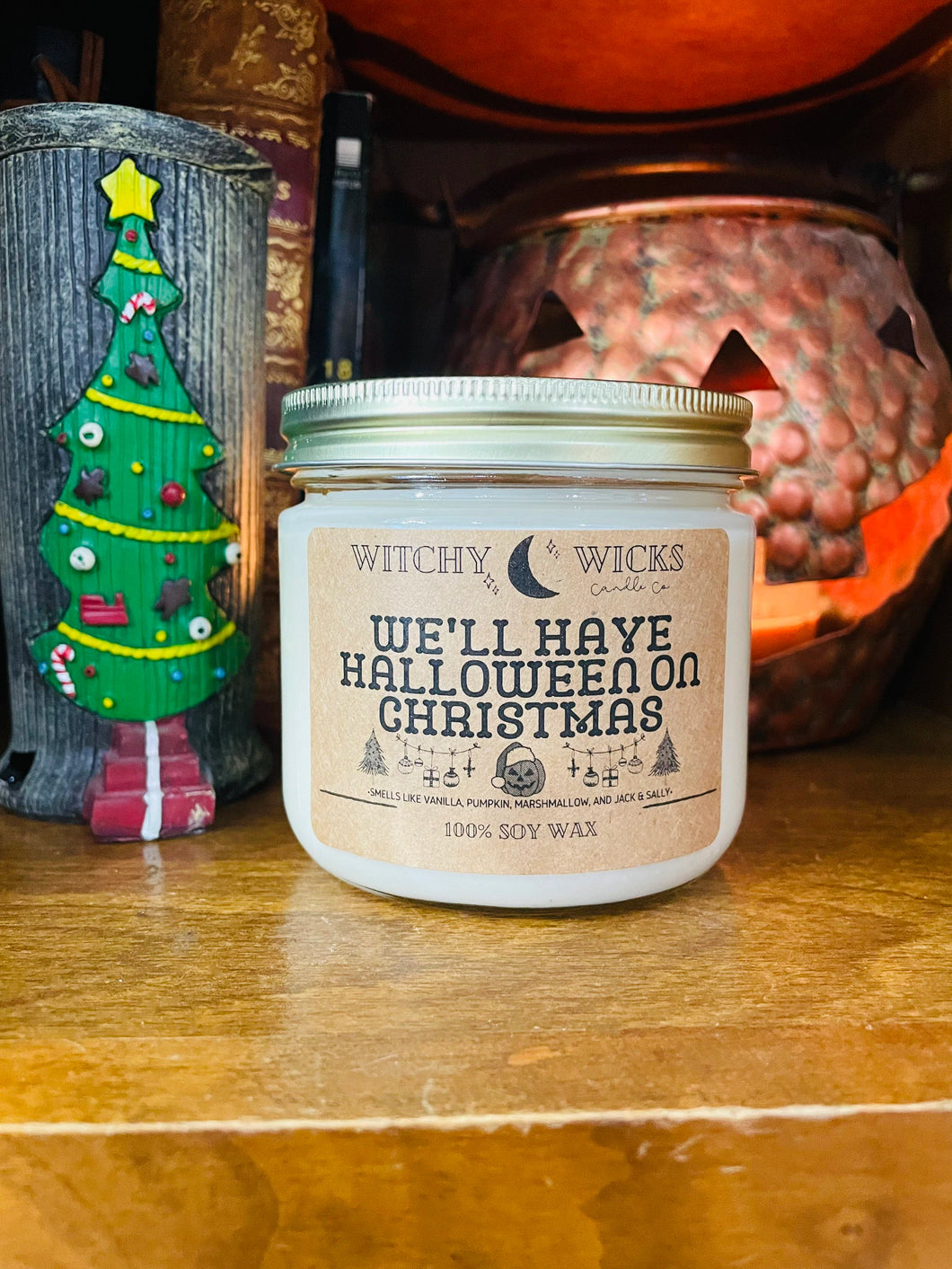 We’ll have Halloween on Christmas 100% Soy Wax Candle