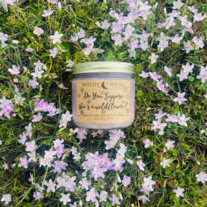 Do you suppose she’s a wildflower? 100% soy candle